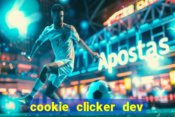 cookie clicker dev tools hack